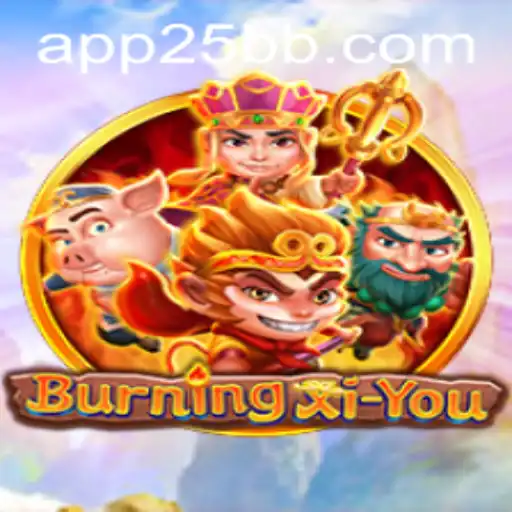Exploring the World of BurningXiYou: A Modern Adventure
