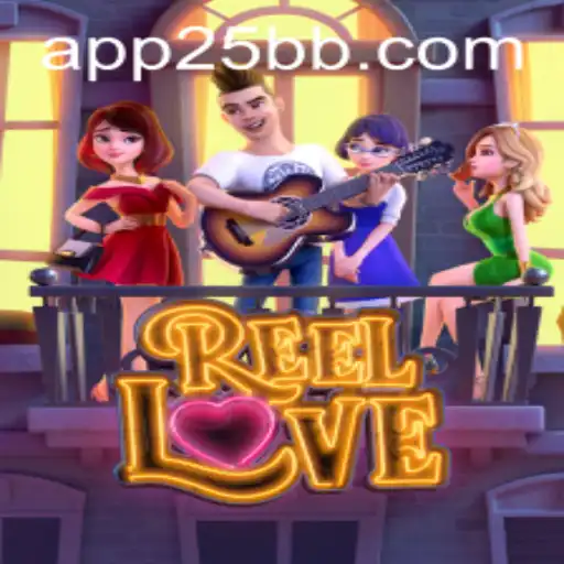Experience the Thrill of ReelLove at 25BB.COM